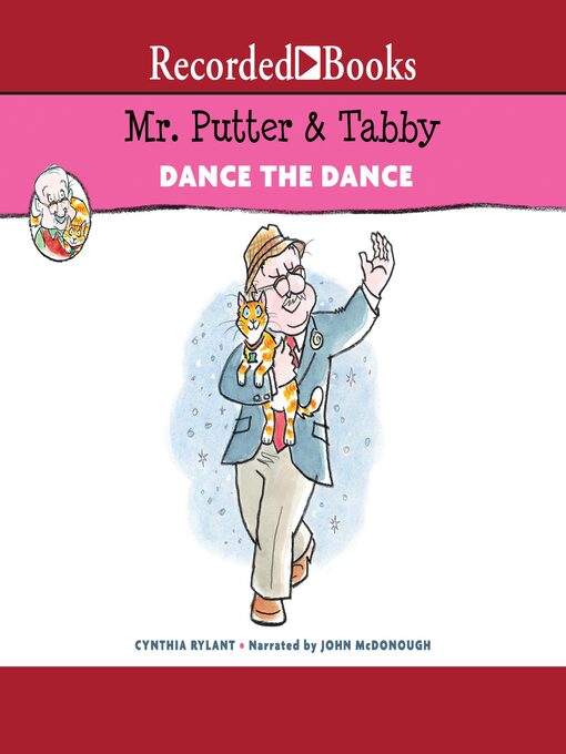 Title details for Mr. Putter & Tabby Dance the Dance by Cynthia Rylant - Available
